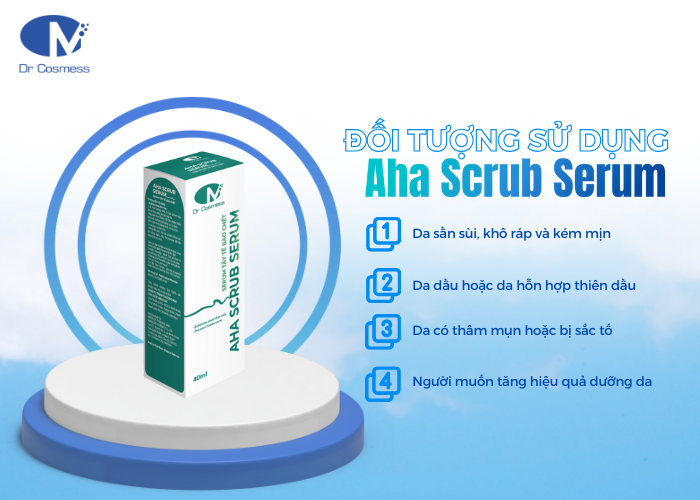 Đối tượng sử dụng tẩy tế bào chết Dr Cosmess Aha Scrub Serum