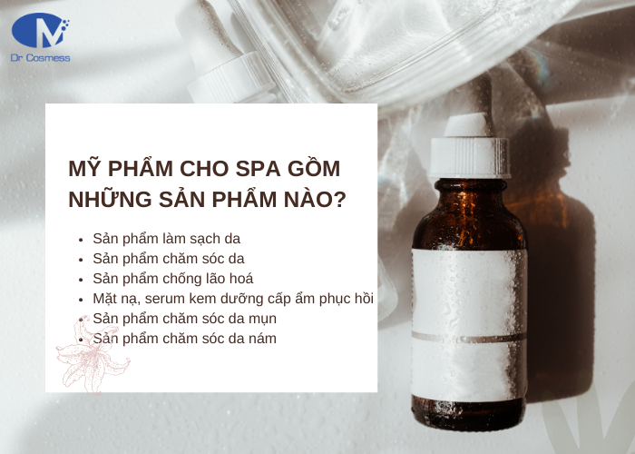 Mỹ phẩm tại spa gồm những sản phẩm nào?