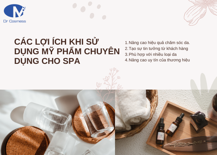 Có những lợi ích nào khi sử dụng mỹ phẩm chuyên dụng cho spa?