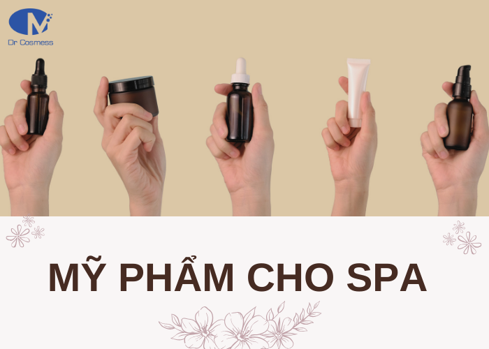 Mỹ phẩm cho spa là yếu tố quan trọng trong việc nâng cao chất lượng dịch vụ