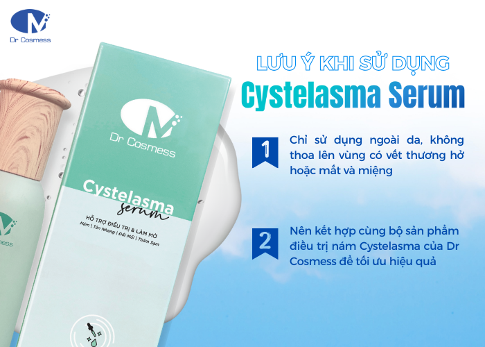 Lưu ý khi sử dụng Cystelasma Serum