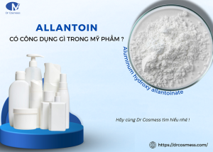 Allantoin trong mỹ phẩm tốt hay xấu