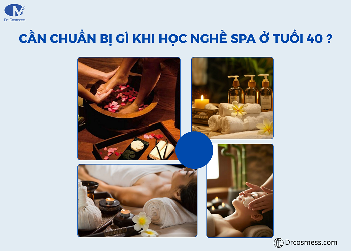 Cần chuẩn bị gì khi học nghề spa ở tuổi 40 ?