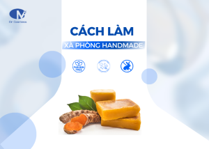 Cách làm xà phòng không cần phôi đơn giản tại nhà