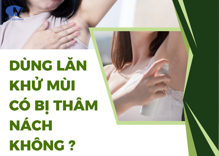 Dùng lăn khử mùi có bị thâm nách không