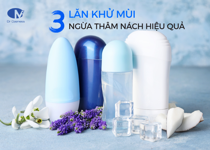 Top 3 lăn khử mùi ngừa thâm được ưa chuộng hiện nay