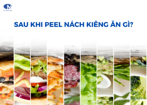 Sau khi peel nách nên kiêng ăn gì?
