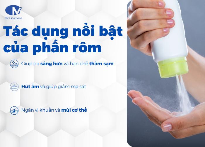 Tác dụng nổi bật của phấn rôm