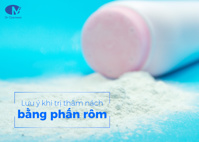 Những lưu ý quan trọng khi sử dụng phấn rôm trị thâm nách