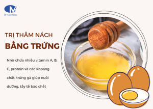 Trị thâm nách bằng trứng gà