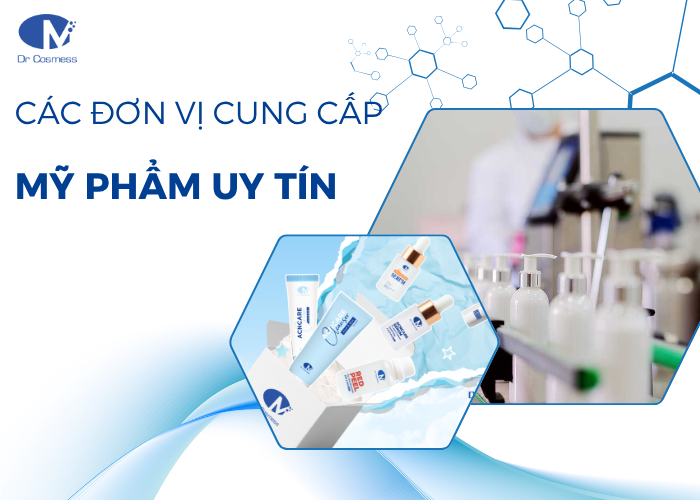Top 10 đơn vị cung cấp mỹ phẩm uy tín nhất hiện nay